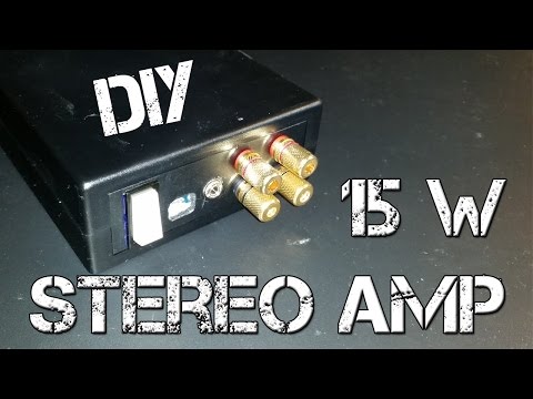 DIY: 15w Stereo Amplifier - Under $15!