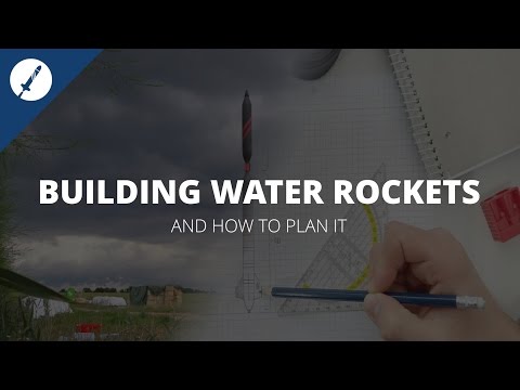 DIY: Learn how to plan the Construction of a Water Rocket