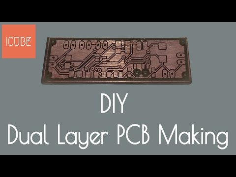 DIY - Dual Layer PCB Making