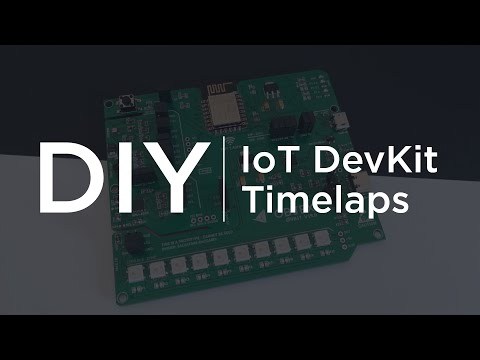 DIY - IoT DevKit Timelaps