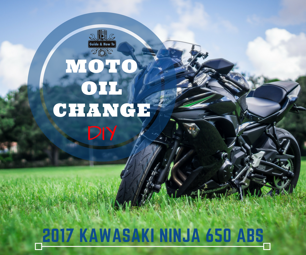 DIY - Motorcycle Oil Change - 2017 Kawasaki Ninja 650 - Title.png