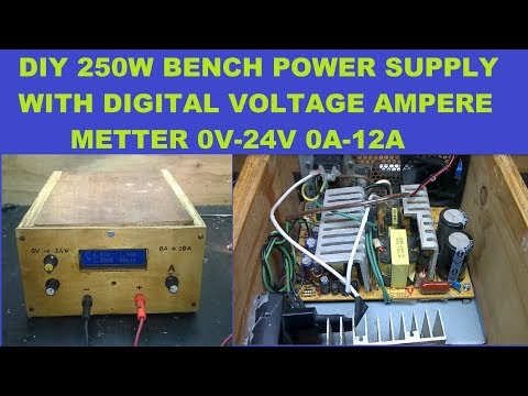 DIY 240W Bench Power Supply Tutorials 0V to 24V 0 to 10A