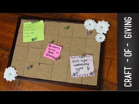 DIY Frame Pin Board | Craft of Giving