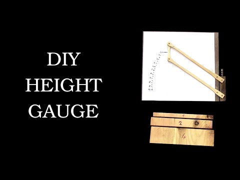 DIY Height Gauge