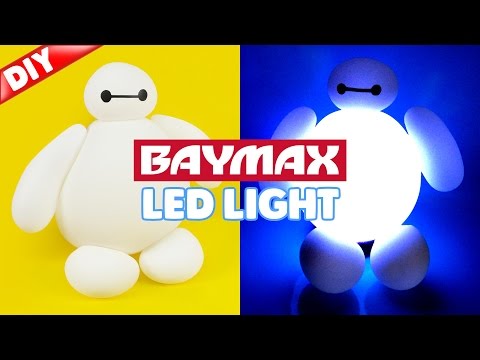 DIY Hello BAYMAX LED Lamp !! Disney Big Hero 6 BAYMAX LED Nightlight