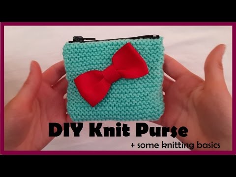 DIY Knit Purse | Knitting Basics