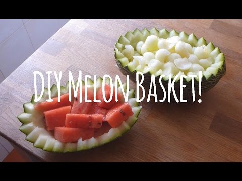 DIY Melon Basket!