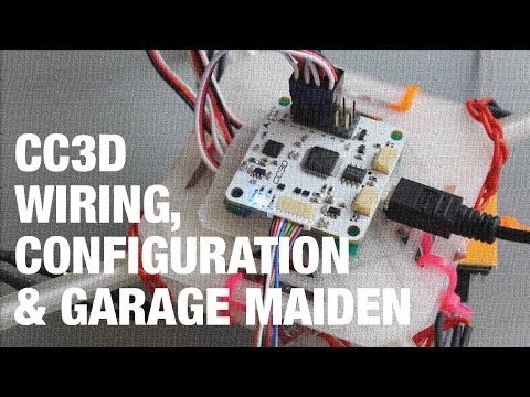 DIY Mini Quadcopter w/ OpenPilot CC3D Wiring, Configuration, and Garage Maiden