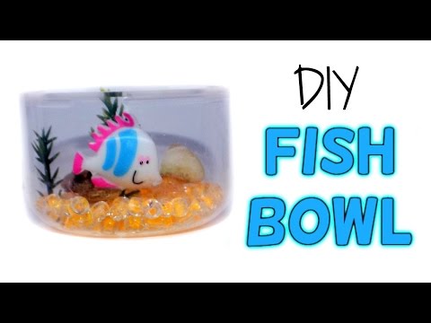 DIY Miniature Dollhouse Aquarium Fish Bowl - Dolls, Barbie, Dollhouse, MLP, LPS Crafts &amp;amp; Stuff