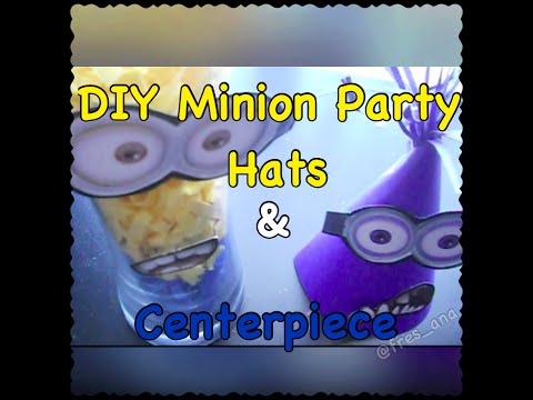 DIY Minion Party Hats &amp;amp; Centerpiece