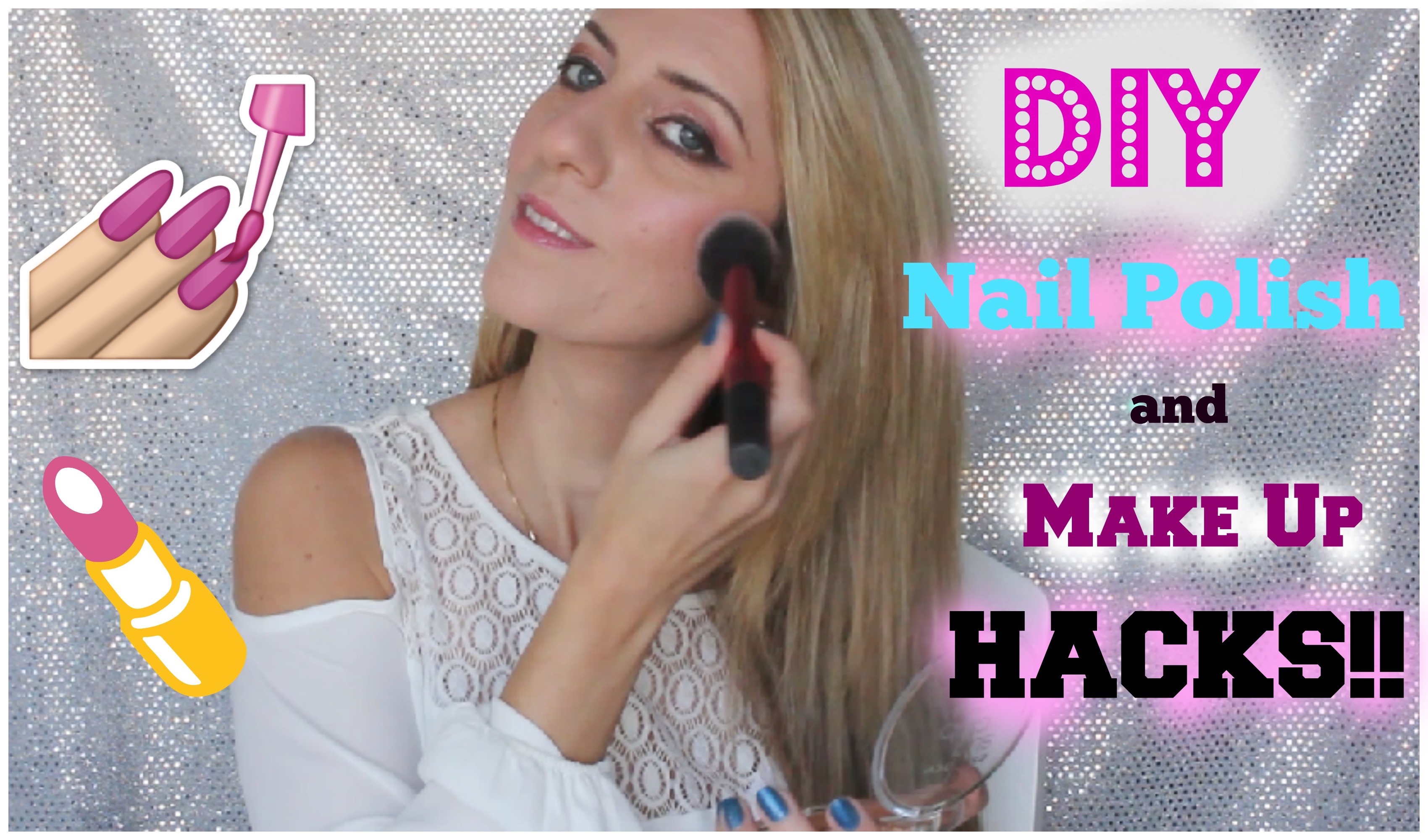 DIY Nail Polish and Make Up Hacks Thumbnail.jpg