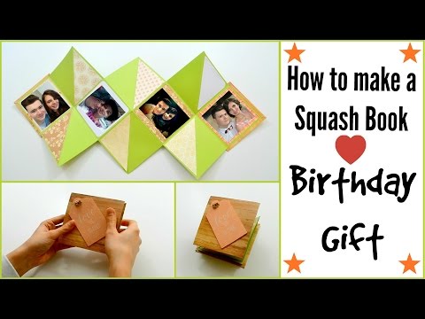 DIY Paper Crafts - How to make a Squash Card ( Squash Book ) -Scrapbooking - Bithday Gift