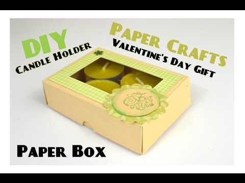 DIY Paper Crafts - Paper Box &amp;amp; Candle Holder - Last minute Valentine's Day Gifts