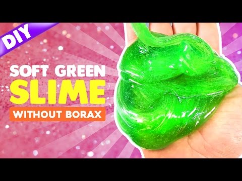 DIY Soft Green Slime (without Borax) Clear Slime!