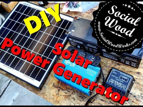 DIY Solar Power Generator - Part 1