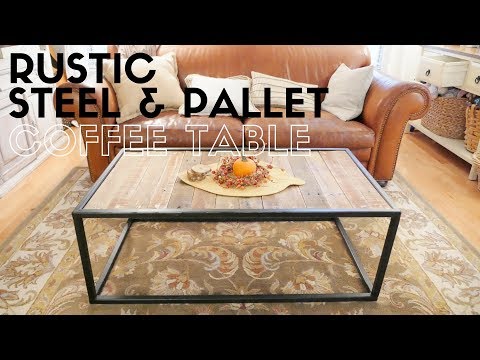 DIY Steel &amp;amp; Pallet Coffee Table