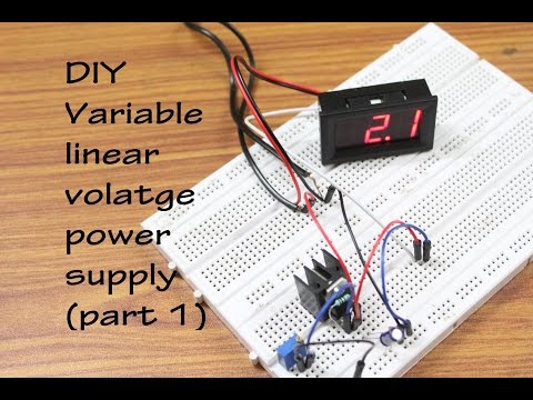 DIY Variable linear voltage power supply -Part 1