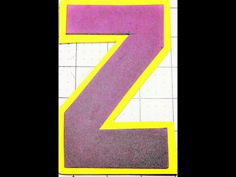 DYI Letter Z using Craft Foam Peel and Stick