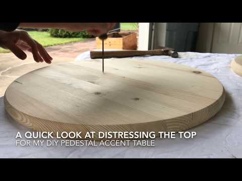 Distressing Pine with a Hammer &amp;amp; Screwdriver for my DIY Pedestal Accent Table