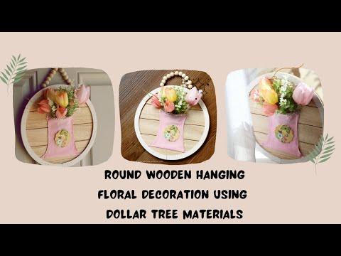 Dollar Tree Round Wooden Hanging Floral Sign