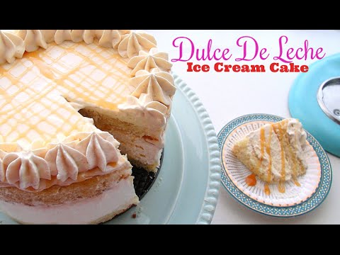 Dulce De Leche Ice cream Cake