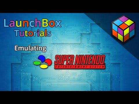 Emulating the SNES - How to Set Up Retroarch for Beginners - LaunchBox Tutorials [Updated Tutorial]