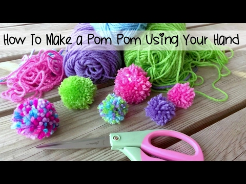 Episode 101: How to Make A Pom Pom Using Your Hand