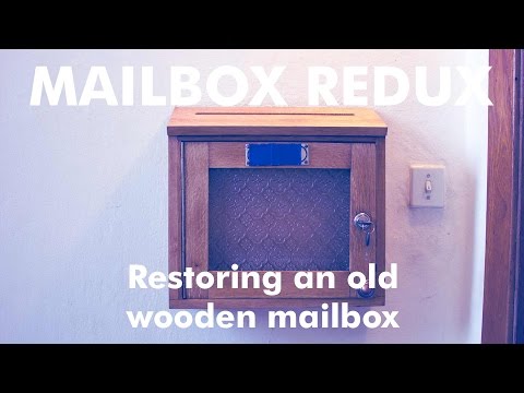 Episode 2   Wooden Mailbox Restoration