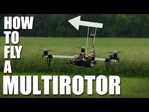 Flite Test - How to Fly a Multirotor