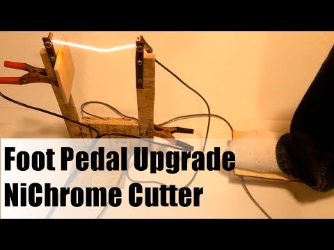 Foot Pedal Switch Upgrade to Nichrome Cutter! | FozzTech