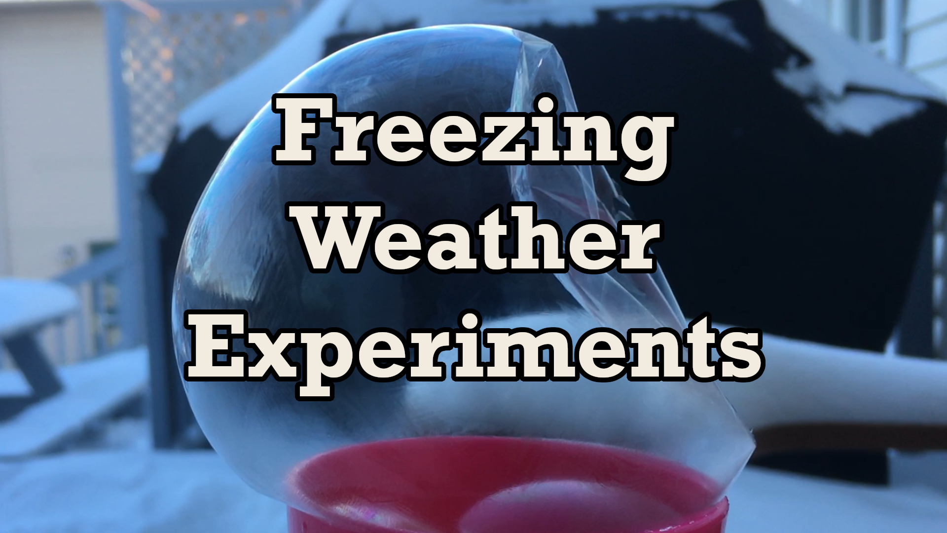 Freezing Weather Experiments.png