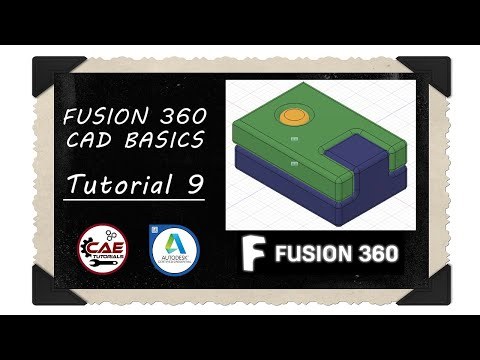 Fusion 360 CAD Basics | Tutorial 9