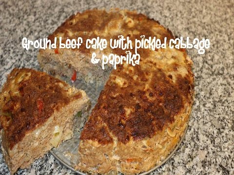 Ground beef cake with pickled cabbage &amp;amp; paprika recipe