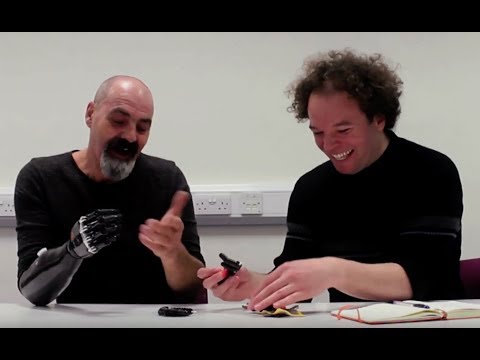 Hacking Prosthetics: Nigel Ackland &amp;amp; Jude Pullen.