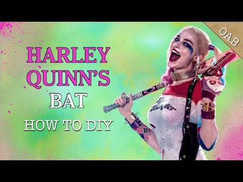 Harley Quinn's Bat (Suicide Squad) On A Budget - How To DIY