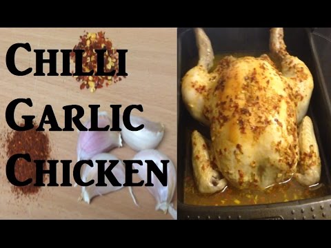 Healthy Chilli Garlic easy Roast Chicken