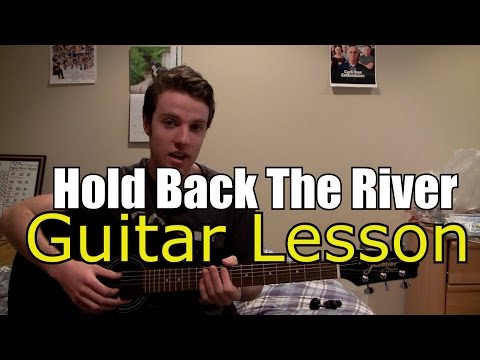 Hold Back the River - James Bay (Guitar Lesson &amp;amp; Chords)