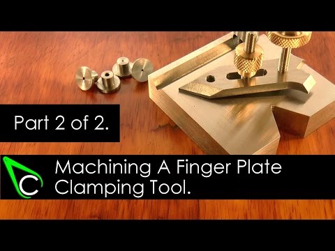 Home Machine Shop Tool Making - Machining A Finger Plate Clamping Tool - Part 2