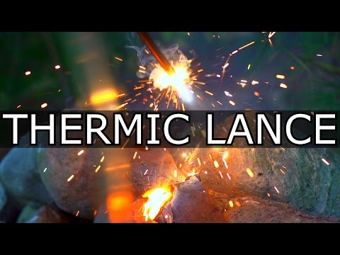 Homemade Thermal Lance Kit - Hot Enough To Melt Rock