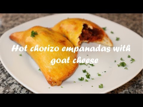 Hot chorizo empanadas with goat cheese recipe