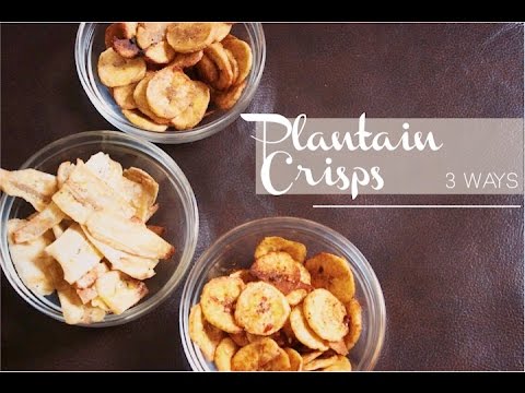 How I Eat | Oven Baked Plantain Crisps (3 Ways)