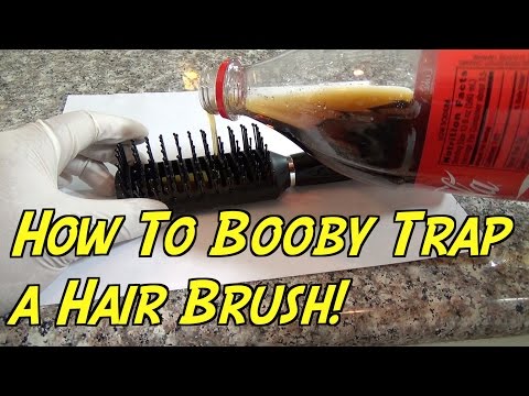 How To Booby Trap Your Girlfriend's Hair Brush!