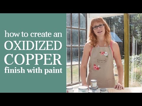 How To Create a Faux Oxidized Copper Finish with Country Chic Paint