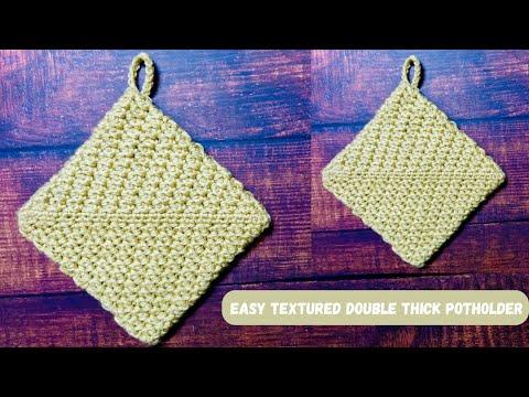 How To Crochet A Easy Textured Double Thick Potholder