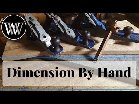 How To Dimension Lumber With Hand Tools - Woodworking Skill