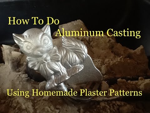 How To Do Aluminum Casting Using Green Sand - Making Plaster Patterns &amp;amp; Casting