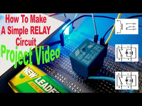 How To Make A Simple Relay Circuit (Automatic Switch ON/OFF)