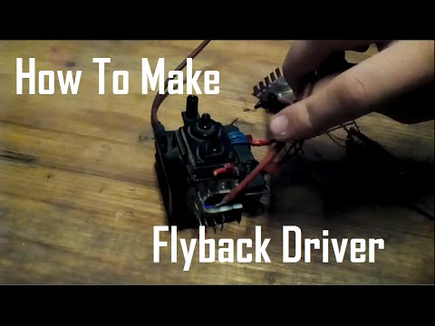 How To Make Flyback Driver