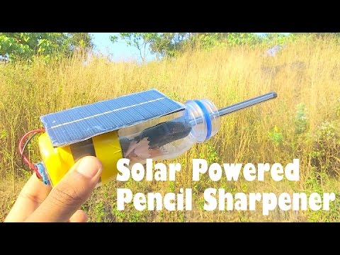 How To Make a Solar Powered Pencil Sharpener - Science Project