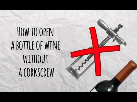 How To Open a Bottle of Wine without a Corkscrew -  Master of DIY - Creative Ideas For Home